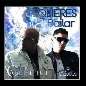    Si Quieres Bailar (feat. Jp Castillo) O The Architect Music