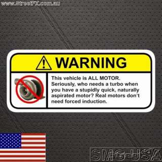 ALL MOTOR warning sticker decal for NON TURBO V8 NA  