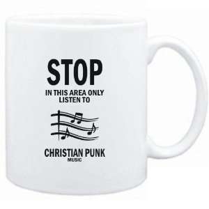   area only listen to Christian Punk music  Music