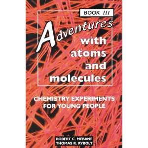   III Chemistry Experiments for Young People (Adventures with Science