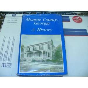  Monroe County, Georgia a History Monroe County 