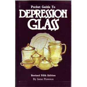  Pocket Guide to Depression Glass (9780891453444) Gene 