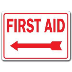 First Aid with Left Arrow Sign (red on white)   10 x 14 OSHA Safety 