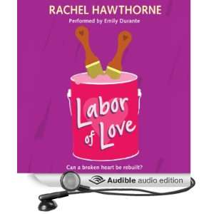 Labor of Love [Unabridged] [Audible Audio Edition]