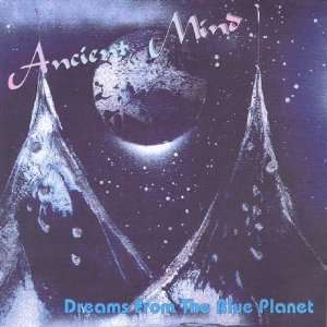  Dreams from the Blue Planet Ancient Mind Music