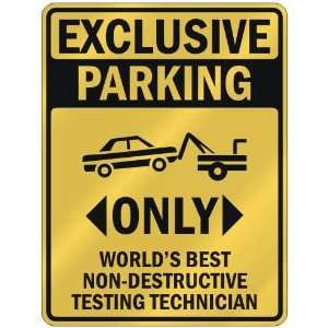  EXCLUSIVE PARKING  ONLY WORLDS BEST NON DESTRUCTIVE TESTING 