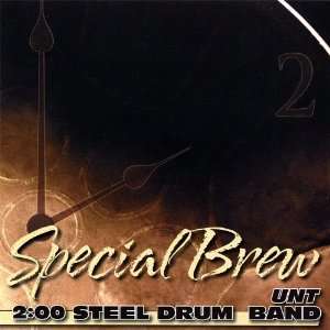  Special Brew Unt 200 Steel Drum Band Music