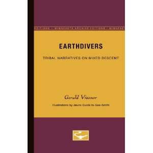  Earthdivers Tribal Narratives on Mixed Descent 