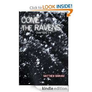 Come the Ravens Chapters 1 4 Matthew Barham  Kindle 