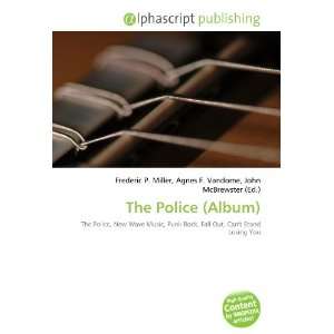  The Police (Album) (9786133739833) Books