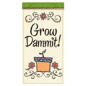  Funny Garden Sayings Mini Flag Grow Dammit Patio, Lawn 