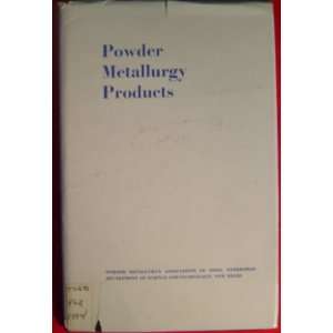  Powder metallurgy products Seminar Papers. N T., and Powder 