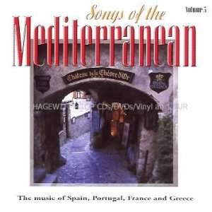  Songs of the Mediterranean Vol. 3 (Music of Spain, Portugal, France 