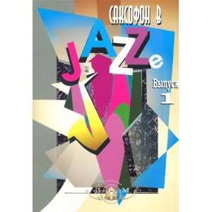  Jazz Saxophone. Issue 1. Electronics