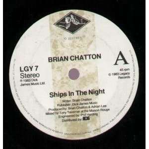   IN THE NIGHT 7 INCH (7 VINYL 45) UK LEGACY 1983 BRIAN CHATTON Music