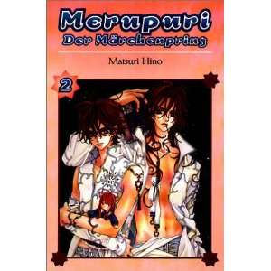   Merupuri   Der Märchenprinz 02 (9783866070622) Matsuri Hino Books