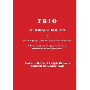  Trio  Trust and Respect for the Intentions of Others A 