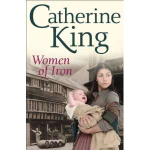  Women of Iron (9780316029766) Catherine King Books