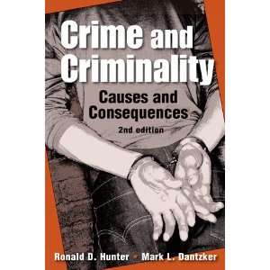  Crime and Criminality Causes and Consequences 