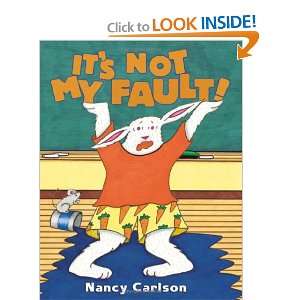  Its Not My Fault (Picture Books) (9781575056784) Books