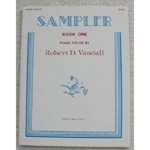  Sampler  Piano Solos (Book 1) Robert D. Vandall Books