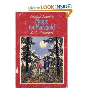  Magic for Marigold (9780771063220) L. M. Montgomery 