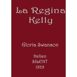  La Regina Kelly Movies & TV
