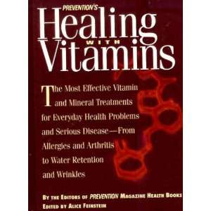  Preventions Healing with Vitamins The Most Effective Vitamin 