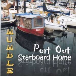  Port Out Starboard Home Mumble Music