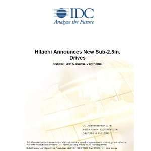 Hitachi GST Announces New Sub 2.5in. Drives IDC, Dave Reinsel  