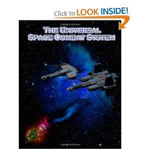 The Universal Space Combat System A miniatures based science fiction 