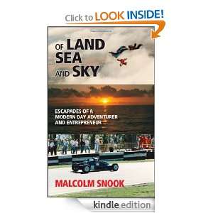Of Land, Sea And Sky Malcolm Snook  Kindle Store