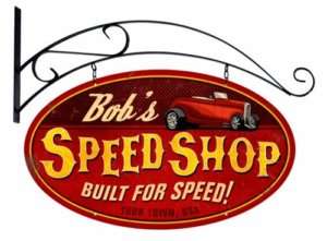 BOBS SPEED SHOP OVAL METAL BRACKET PERSONALIZED SIGN  