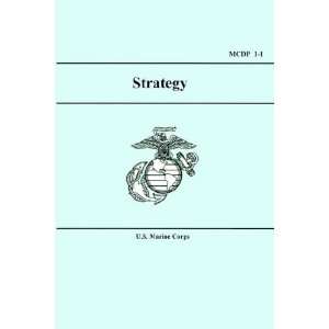  Marine Corps Strategy (MCDP 1 1) (9781557429698) U.S 