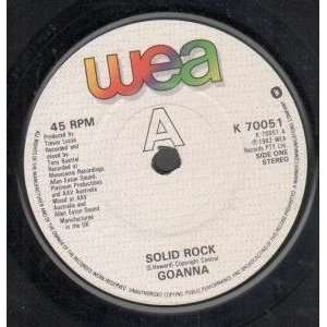  SOLID ROCK 7 INCH (7 VINYL 45) UK WEA 1982 GOANNA Music