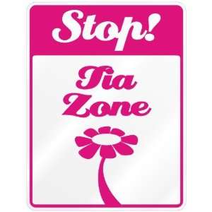  New  Stop  Tia Zone  Parking Sign Name