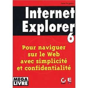  Internet explorer 6 (French Edition) (9782747202879 