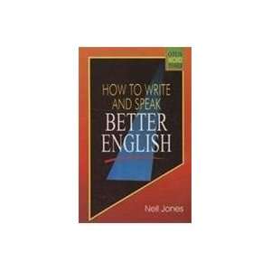  How to Write and Speak Better English (9788189093976 