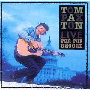 Live for the Record Tom Paxton Music