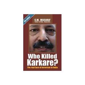   Real Face of Terrorism in India (9788172210533) S. M. Mushrif Books
