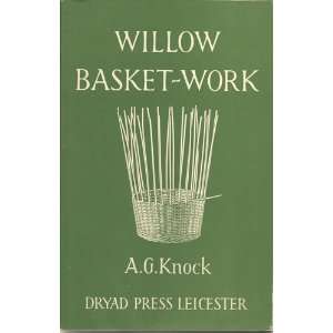  Willow basket work Archibald George Knock Books
