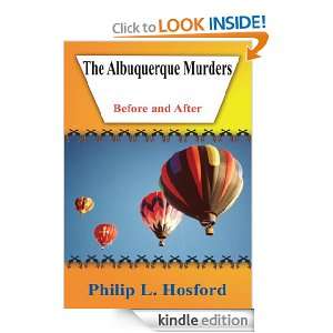 The Albuquerque MurdersBefore and After Philip L. Hosford  