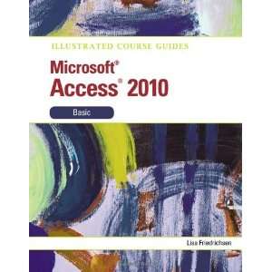  Illustrated Course Guide Microsoft Access 2010 Basic 
