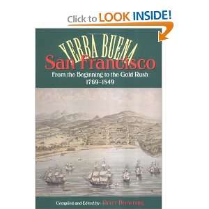  San Francisco Yerba Buena  From the Beginning to the 