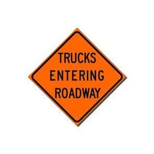  48 Safety Sign Trucks Entering Roadway