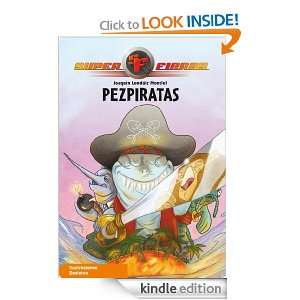 Superfieras N3. Pezpiratas (Superfieras (beascoa)) (Spanish Edition 