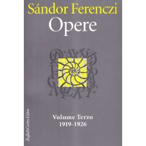  Opere. 1919 1926 vol. 2 (9788860302700) Sándor Ferenczi Books