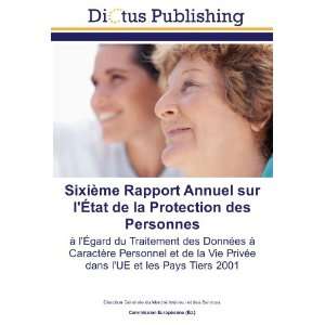   et de la Vie Privée dans lUE et les Pays Tiers 2001 (French Edition