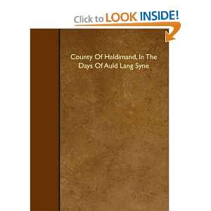   Days Of Auld Lang Syne (9781408656440) Robert Bertram Nelles Books
