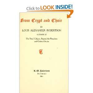  From Crypt And Choir Louis Alexander Robertson Books